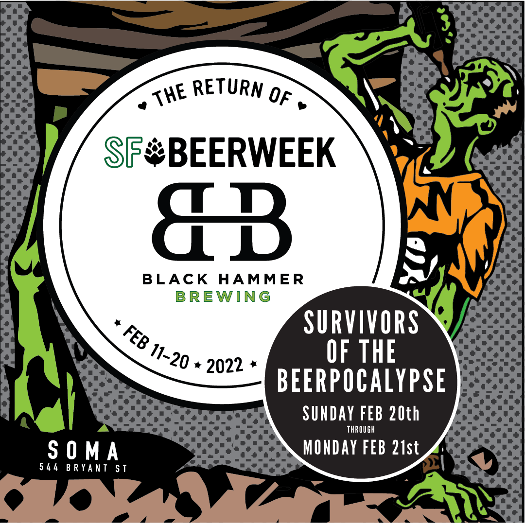 SFBW Events: Survivors of the Beerpocalypse - February 20th and 21st