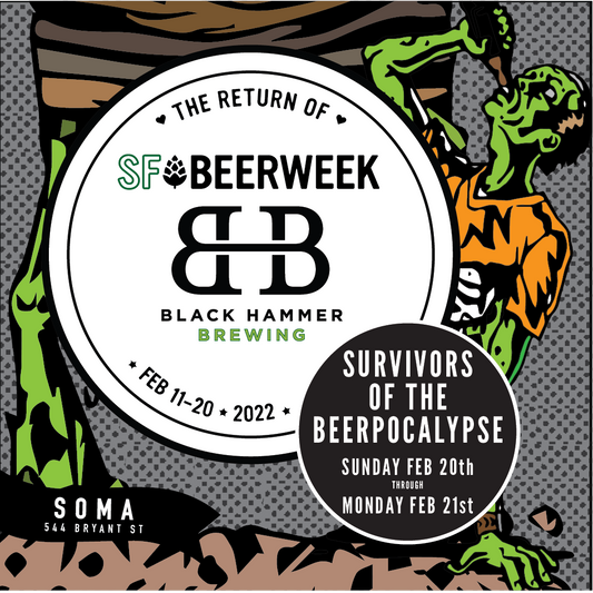 SFBW Events: Survivors of the Beerpocalypse - February 20th and 21st